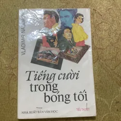 TIẾNG CƯỜI TRONG BÓNG TỐI- Vladimir Nabokov 