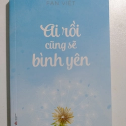 Ai rồi cũng sẽ bình yên - Fan Việt