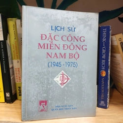 LỊCH SỬ ĐẶC CÔNG MIỀN ĐÔNG NAM BỘ (1945 - 1975)