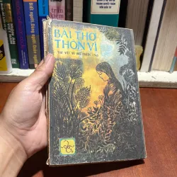 II Tựa sách: Bài Thơ Thôn Vĩ _ Thơ Viết Về Huế Trước 1945 - Nhiều tác giả nổi tiếng - 1987 433359