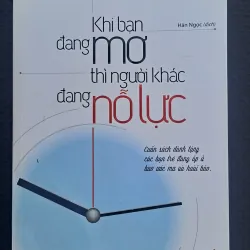 Khi bạn đang mơ thì người khác đang nỗ lực - Vĩ nhân 762571