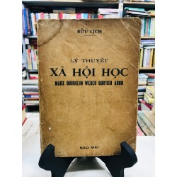 Lý thuyết xã hội học - Bửu Lịch 127649