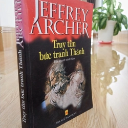 Jeffrey Archer - Truy Tìm Bức Tranh Thánh