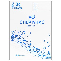 Vở Chép Nhạc - 36 Trang (Bìa Xanh Dương) - Minh Nhật 160570