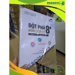 (TẶNG BOOKMARK) Đột phá môn lịch sử 8+ kì thi THPT quốc gia mới 90% RBK0808 GIÁO KHOA