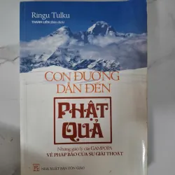 Con đường dẫn đến Phật quả - Ringu Tulku - Tôn giáo / Phật giáo 1020888