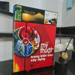 Mỹ Thuật Trong Kiến Trúc Xây Dựng - Phạm Khải