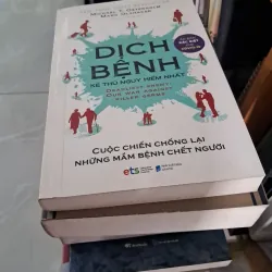 Dịch Bệnh - Kẻ Thù Nguy Hiểm Nhất 747815