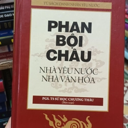 Phan Bội Châu Nhà Yêu Nước Nhà Văn Hóa