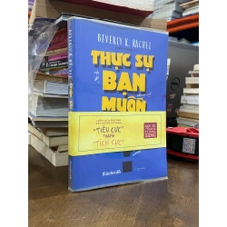 Thực sự bạn muốn gì ? - Beverly K. Rachel