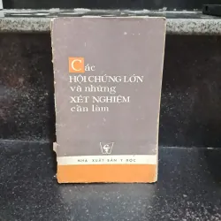 Các hội chứng lớn và những xét nghiệm cần làm 1020413