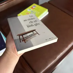 CỨ AN NHIÊN RỒI SẼ BÌNH YÊN – Shunmyo Masuno- K4 1023785
