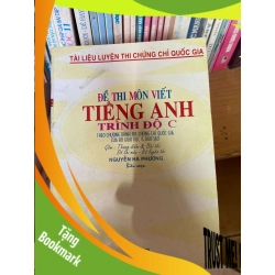 (TẶNG BOOKMARK) Đề Thi Môn Viết Tiếng Anh Trình Độ C (Theo Chương Trình Thi Chứng Chỉ Quốc Gia Của Bộ Giáo Dục & Đào Tạo) - Nguyễn Hà Phương 1998 Sách tự học tiếng Anh RBK-AK1T2