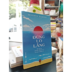 Đừng lo lắng - Shunmyo Masuno