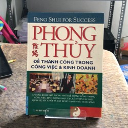 PHONG THUỶ ĐỂ THÀNH CÔNG TRONG CÔNG VIỆC & KINH DOANH  193100