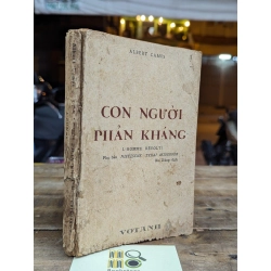 CON NGƯỜI PHẢN KHÁNG -ALBERT CAMUS ( BÙI GIÁNG DỊCH )