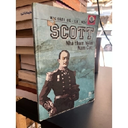 Scott nhà thám hiểm Nam cực - Michael De-la-noy