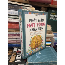 Phật giáo Mật tông nhập môn - Không Hạ 991598