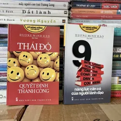 COMBO DƯƠNG MINH HẠO: THÁI ĐỘ QUYẾT ĐỊNH THÀNH CÔNG + 9 NĂNG LỰC CẦN CÓ CỦA NGƯỜI LÃNH ĐẠO