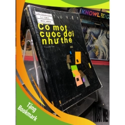 (TẶNG BOOKMARK) Có một cuộc đời như thế mới 70% ố bẩn có dấu mộc và viết nhẹ trang đầu 2010 Lê Tuyết RBK0906 SÁCH VĂN HỌC