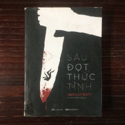 Sáu đợt thức tỉnh (sách cũ 2) - Mur Lafferty