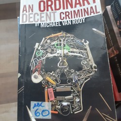 An Ordinary Decent Criminal - Michael Van Rooy