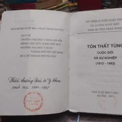 Sách: Tôn Thất Tùng – Cuộc đời và sự nghiệp (A2) 576511