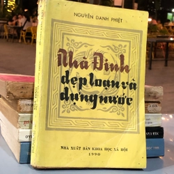 NHÀ ĐINH DẸP LOẠN VÀ DỰNG NƯỚC 357168