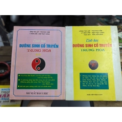 Tinh hoa dưỡng sinh cổ truyền Trung Hoa - Nhiều tác giả 164133