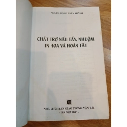 Chất Trợ Nấu Tẩy, Nhuộm, In Hoa và Hoàn Tất - PGS.TS. Đặng Trần Phòng