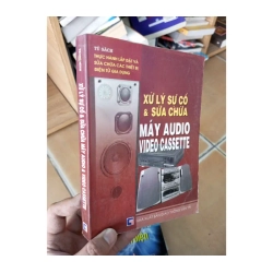 Xử lý sự cố và sửa chữa máy audio video cassette 2005