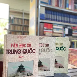 VĂN HỌC SỬ TRUNG QUỐC (TẬP 1, 2, 3) BÌA CỨNG - CHƯƠNG BỒI HOÀN, LẠC NGỌC MINH