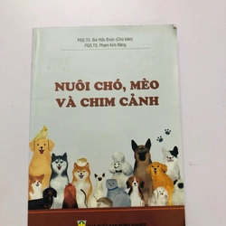 NUÔI CHÓ MÈO VÀ CHIM CẢNH - 300 trang, nxb: 2023