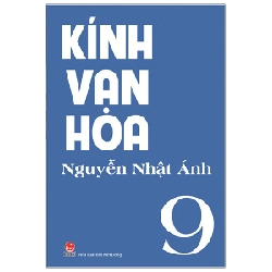 Kính Vạn Hoa - Tập 9 - Nguyễn Nhật Ánh 288814