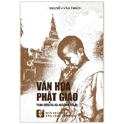 Văn hóa Phật giáo trong đời sống người Việt ở Lào - Nguyễn Văn Thoàn