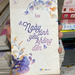 Sách Ngày tình yêu không đến