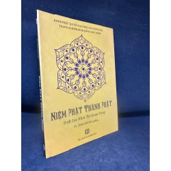 Niệm Phật Thành Phật, Trích Lục Khai Thị Quan Trọng, Tịnh Không, Mới 90%, 2014 SBM0307