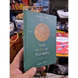 Ai Đó Sẽ Yêu Tôi Thật Nhiều - Nguyễn Cảnh Luân - 2024 mới 90% - VĂN HỌC - HMT3012