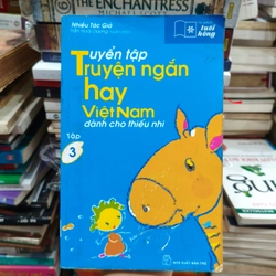 Tuyển tập truyện ngắn hay Việt Nam dành cho thiếu nhi 🌱