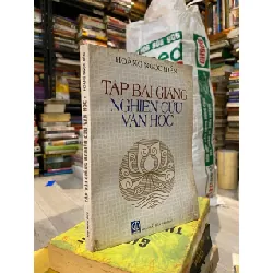 Tập bài giảng nghiên cứu văn học - Hoàng Ngọc Hiến 127190