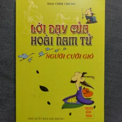 LỜI DẠY CỦA HOÀI NAM TỬ - NGƯỜI CƯỠI GIÓ