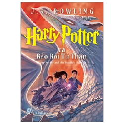 Harry Potter Và Bảo Bối Tử Thần - Tập 7 - J. K. Rowling