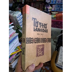 Tư thư lãnh đạo thuật xử thế - Hoà Nhân - 2015 mới 90% - KỸ NĂNG - HCM0111