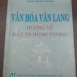 VĂN HOÁ VĂN LANG HƯỚNG VỀ ĐẤT TỔ HÙNG VƯƠNG 277625