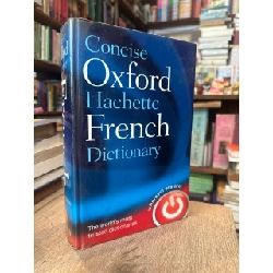 Concise Oxford Hachette French Dictionary 1013806