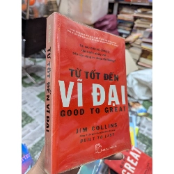 Từ Tốt Đến Vĩ Đại - Jim Collins 128542