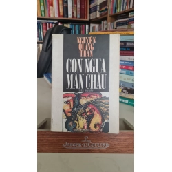 Con ngựa mãn châu-sách cũ chất lượng còn tốt- 2001- Nguyễn Quang Thân [1301] SÁCH VĂN HỌC STB69 Blogmeo 27525