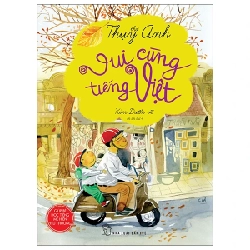 Thơ Thụy Anh - Vui Cùng Tiếng Việt - Thụy Anh, Kim Duẩn (Mới 100%) Thơ ca, tục ngữ, ca dao, thành ngữ, NXB Trẻ - SÁCH ĐẠI HỌC