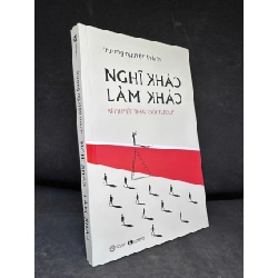 [Phiên Chợ Sách Cũ] Nghĩ Khác Làm Khác, 2025 - Trương Nguyện Thành H1108 SBM