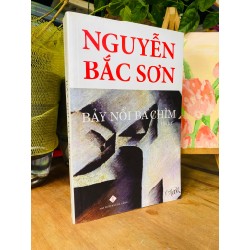 Bảy nổi ba chìm - Nguyễn Bắc Sơn (có chữ ký tác giả)